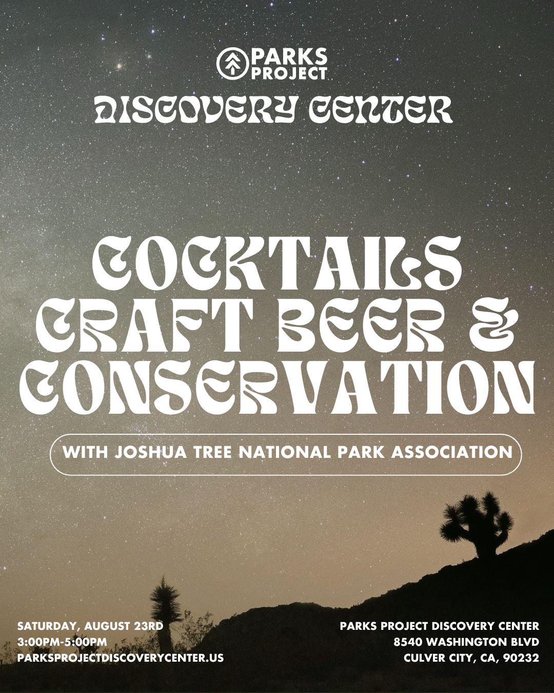 Cocktails, Craft Beer & Conservation (With Joshua Tree NP Association)