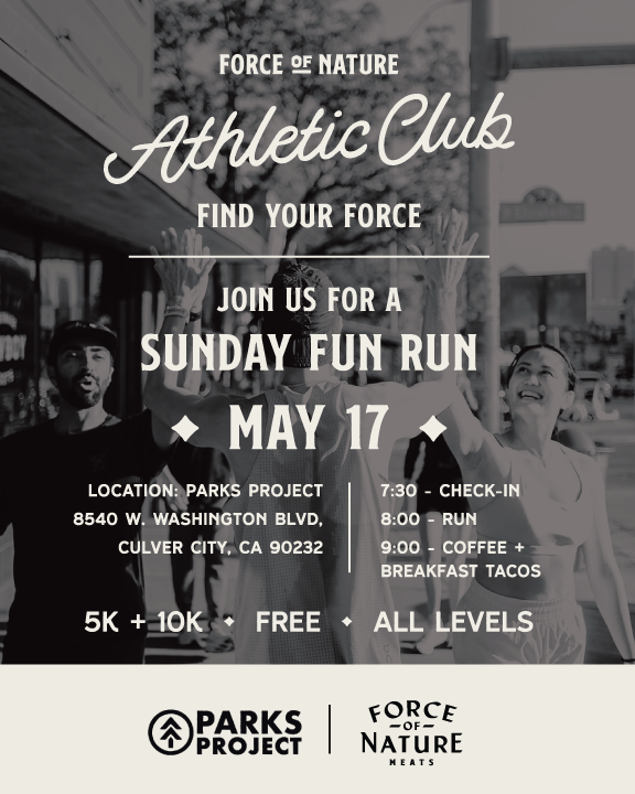 Find Your Force: Sunday Fun Run FON Athletic Club x Parks Project x Sunday Runday LA