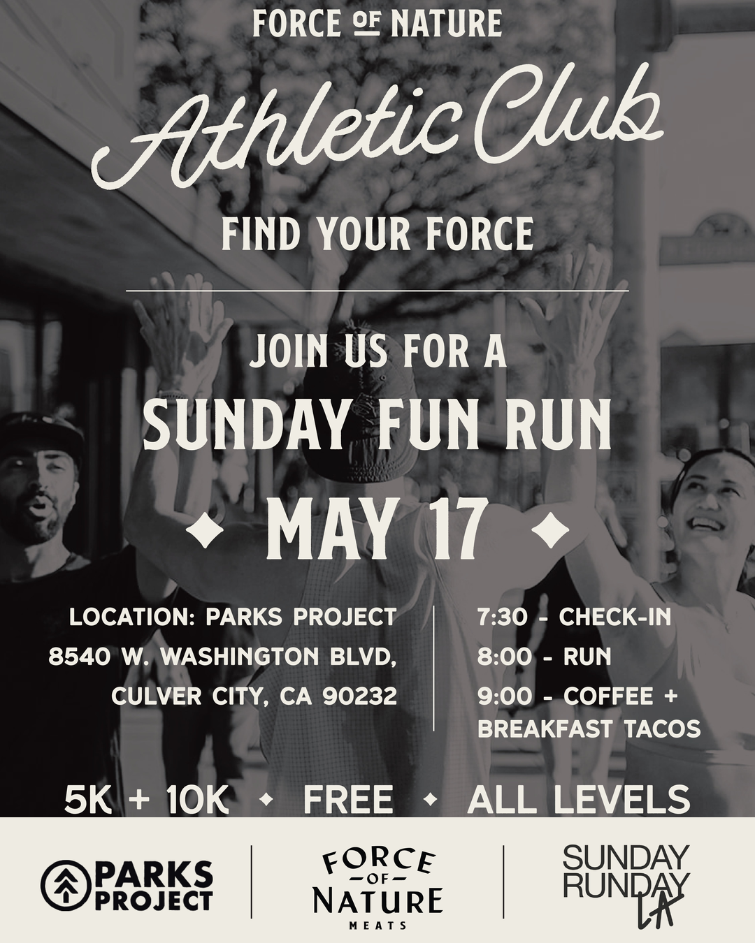 Find Your Force: Sunday Fun Run FON Athletic Club x Parks Project x Sunday Runday LA
