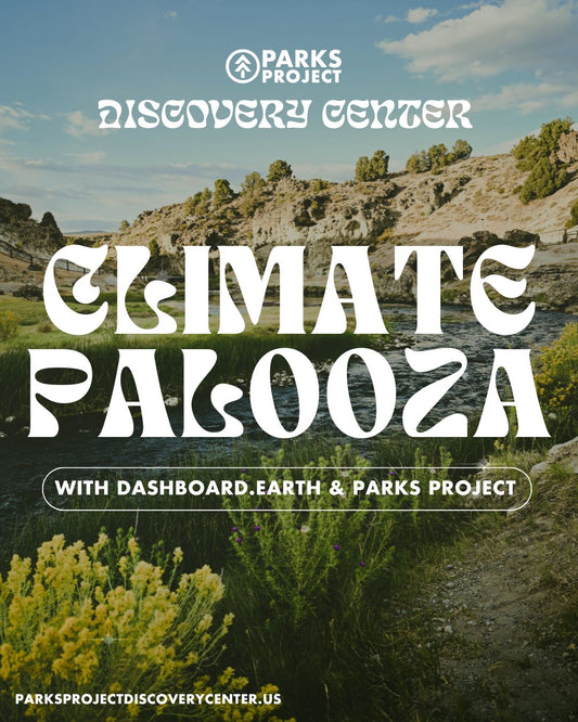 Dashboard.Earth &amp; Parks Project Present: Climate Palooza 2025